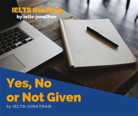 How To Answer Ielts Reading Yes No Not Given Questions Ielts