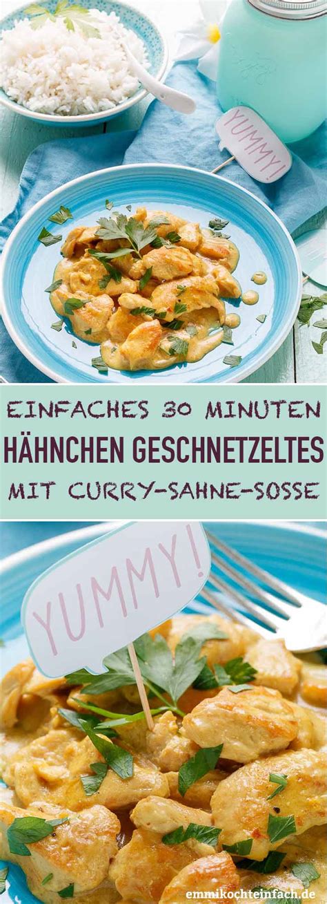 H Hnchengeschnetzeltes Mit Curry Sahne So E Emmikochteinfach