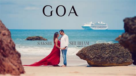 Best Pre Wedding Shoot In Goa 2024 Subham And Shakshi 4k Sagar