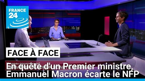 En Qu Te D Un Premier Ministre Emmanuel Macron Carte Le Nfp France