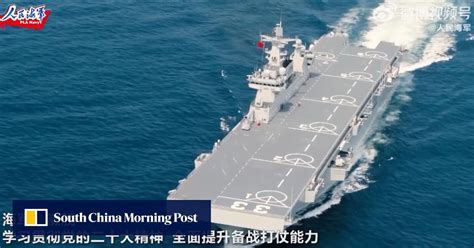 Chinese Navys New Amphibious Assault Ship Takes Part In ‘combat Oriented Training South