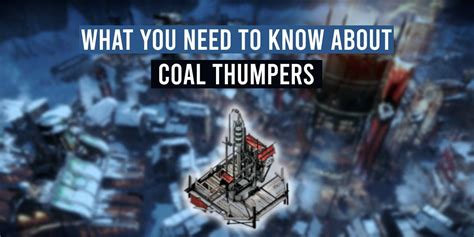 Frostpunk: What You Need To Know About Coal Thumpers