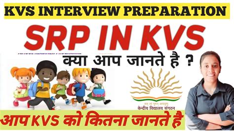 Kvs Interview Preparation Kvs Details School Readiness Programme