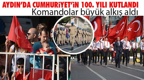 Aydında Cumhuriyetin 100 yılı kutlandı Aydın Ses Gazetesi En