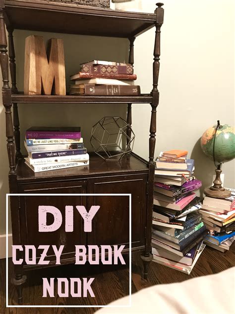 Creating The Perfect Book Nook Book Nooks Diy Projects With Books Easy Diy Projects