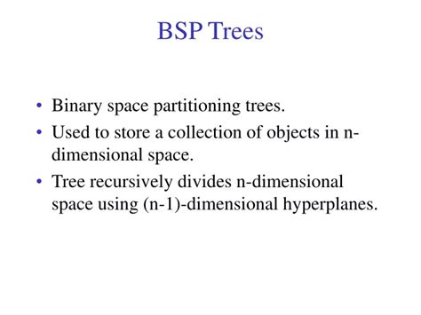 PPT - BSP Trees PowerPoint Presentation, free download - ID:9410834