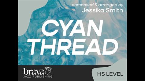 Cyan Thread By Jessika Smith YouTube