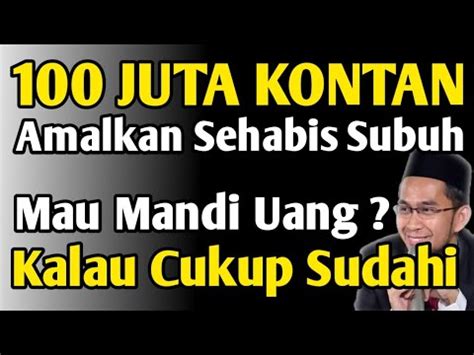 Ingin Rezeki Lancar Semua Kebutuhan Terpenuhi Amalkan Diwaktu Subuh