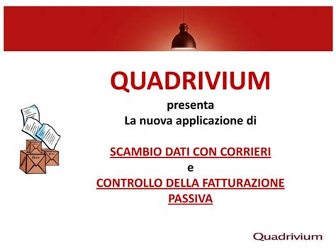 Gestione Corrieri E Controllo Della Fatturazione Passiva Ppt