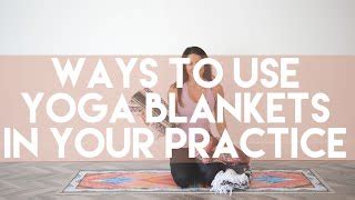 Ways To Use Resistance Bands In Yoga Practice For Strength Building