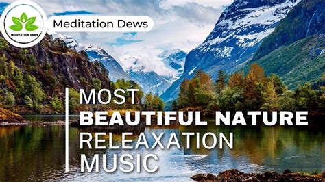 Beautiful Nature | Relaxation Music | Meditation Music | Sleep Music | Claming Music | Study ...