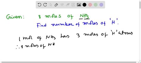 Solved The Formula For Ammonia Is Nh If You Have Moles Of