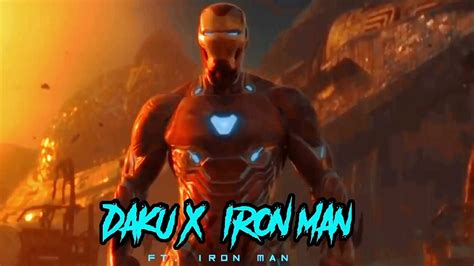 Daku X Iron Man Edit Iron Man Edit Tony Stark Edit Status Daku