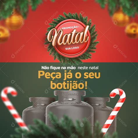 Promoção de Natal Peça Já o Seu Botijão de Gas Social Media PSD