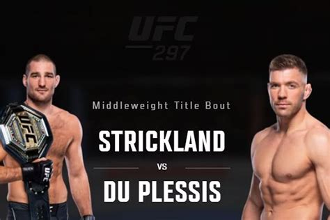 Where To Watch UFC 297 Strickland Vs Du Plessis PPV Streaming