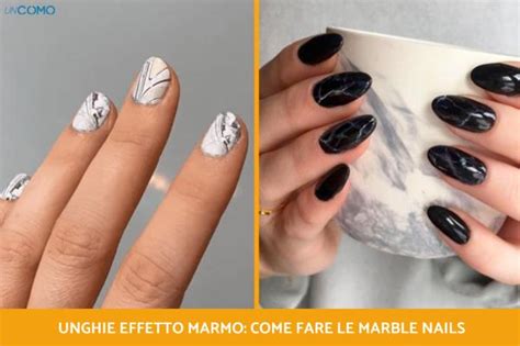 Idee Unghie Effetto Marmo Come Fare Le Marble Nails