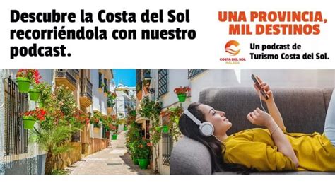 Turismo Costa Del Sol Lanza Un Podcast Para Promocionar Los M Ltiples