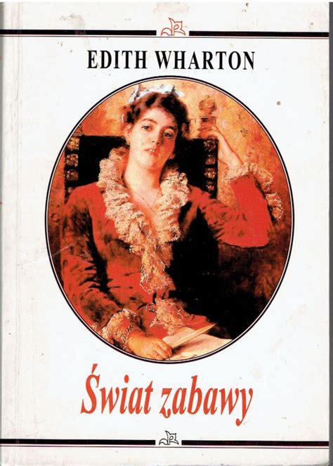 Antykwariat Gelber Edith Wharton Świat zabawy