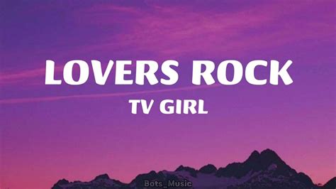 Tv Girl Lovers Rock Lyrics Youtube