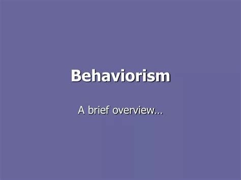 Ppt Behaviorism Powerpoint Presentation Free Download Id 1290487