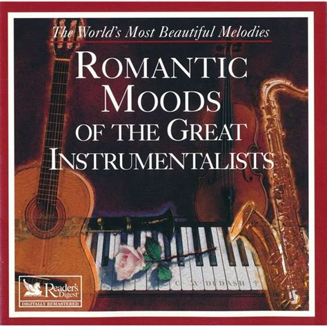 Romantic Moods Of The Great Instrumentalists Readers Digests The