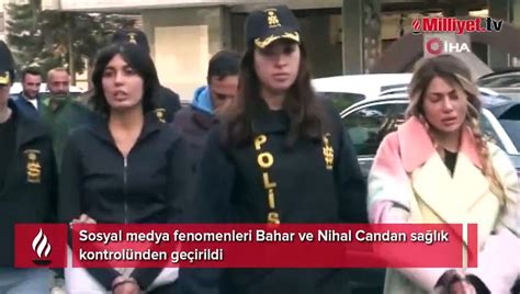 Sosyal Medya Fenomenleri Bahar Ve Nihal Candan Sa L K Kontrol Nden