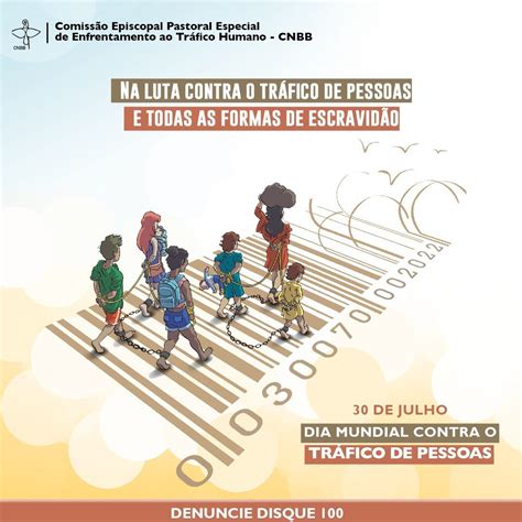 30 de julho: dia mundial de enfrentamento ao tráfico de pessoas ...