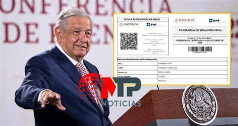 Gobierno de AMLO analiza eliminar la Constancia de situación fiscal del