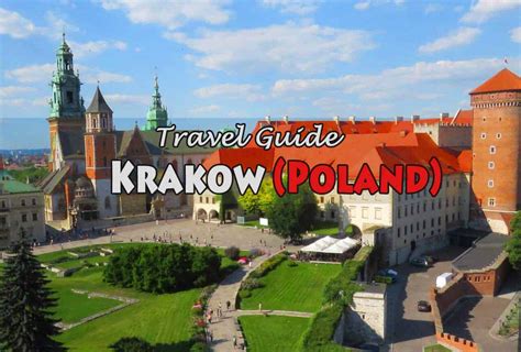 Travel Guide to the UNESCO city of Krakow (Poland)