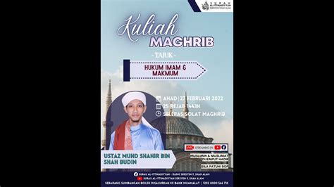 LIVE Alittihadiyyah KULIAH MAGHRIB USTAZ MUHD SHAHIR BIN SHAH BUDIN