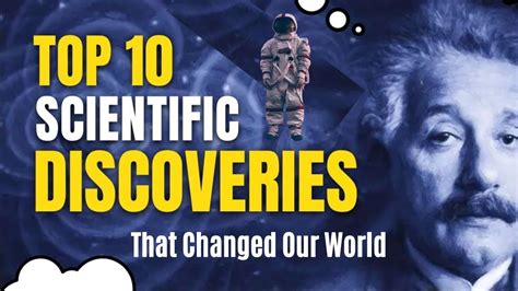 Mind Blowing Facts 10 Scientific Discoveries That Changed Our World