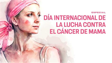 Día Internacional de Lucha contra el Cáncer de Mama UNAM Global