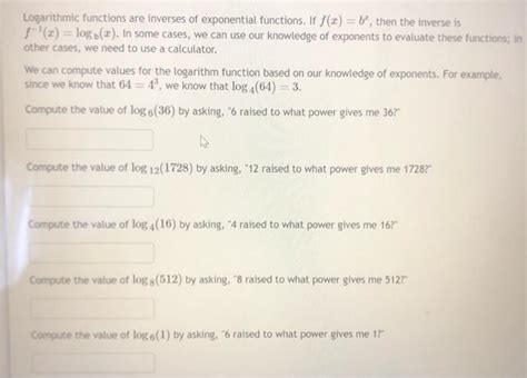 Solved Logarithmic Functions Are Inverses Of Exponential Chegg