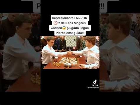 JUGADA ILEGAL De MAGNUS CARLSEN Ajedrez Chess YouTube