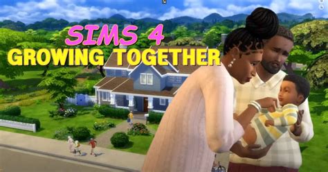 The Sims 4 Growing Together Expansion Pack Read This Review Before You Buy