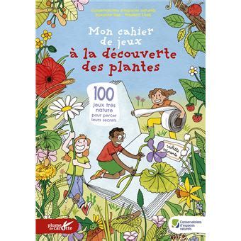 Mon cahier de jeux à la découverte des plantes broché Roxanne Bee