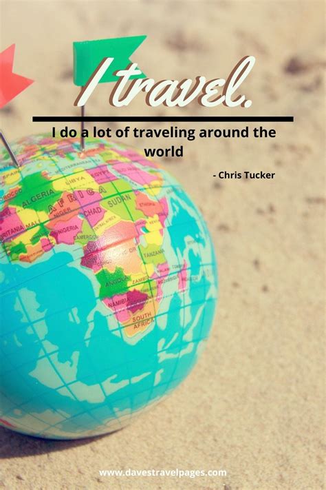 Travel the World Quotes - Inspirational Travel Captions and Photos