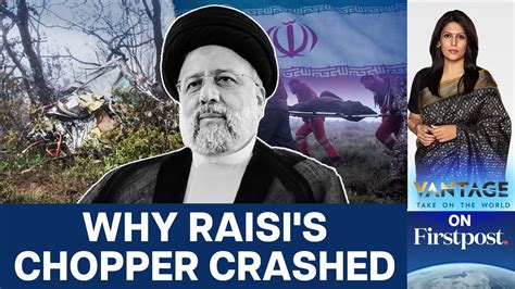 Iran President Ebrahim Raisi Killed In Helicopter Crash What Happened Vantage 05 20 2024