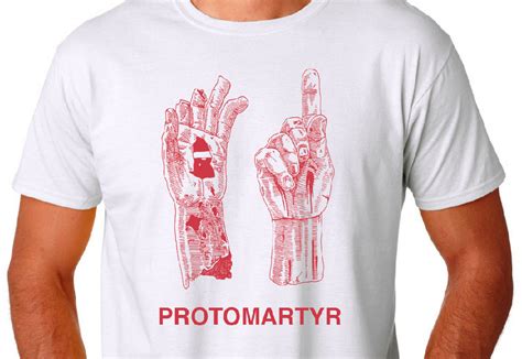 T-SHIRT GALLERY — PROTOMARTYR