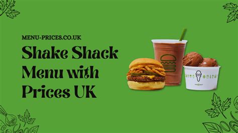 Shake Shack Menu With Prices Uk