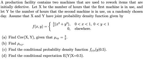 Solved A Production Facility Contains Two Machines That Are Used To