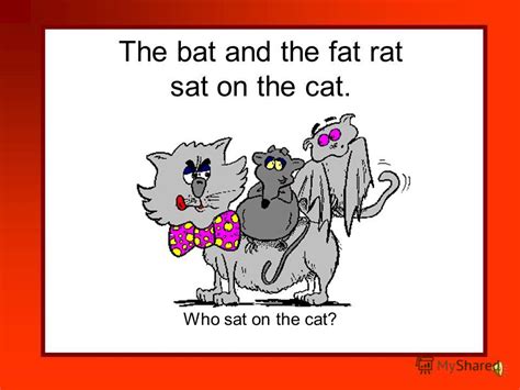 Презентация на тему The Cat The Cat Sat On A Mat The Fat Rat The