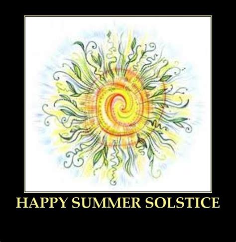 Happy Summer Solstice Quotes And Info At E