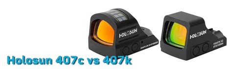 Holosun 407c Vs 407k