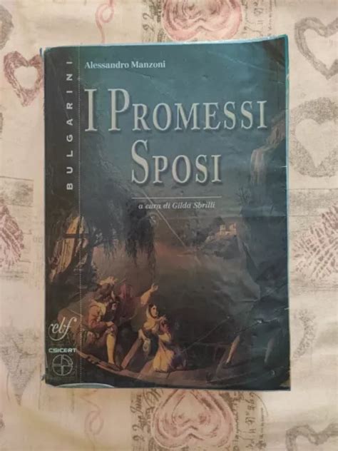 I Promessi Sposi Alessandro Manzoni A Cura Di Gilda Sbrilli