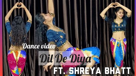 Dil De Diya Dancevideo Dance Cover Radhe Jacqueline Fernandez