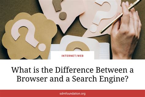 What Is The Difference Between A Browser And A Search Engine Sdm