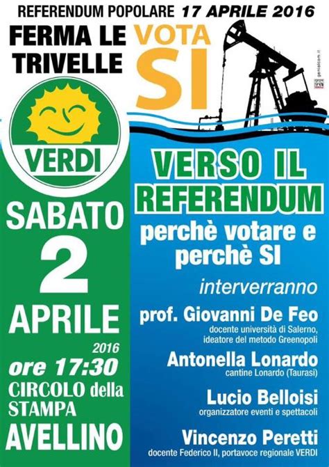 Verdi Al Referendum Del Aprile Bisogna Andare A Votare Per Dire S