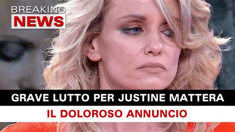 Grave Lutto Per Justine Mattera Il Doloroso Annuncio Youtube