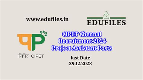 CIPET Chennai Recruitment 2024 Project Assistant Posts EDU Files